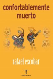 Confortablemente muerto